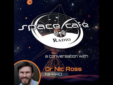 Space Café Radio - The Quest for Sustainable Space: Dialogue with Dr. Nic Ross