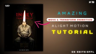 Amazing Move & Transform Effect Alight Motion Tutorial Tamil | Gs Edits Offl