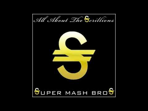 Super Mash Bros. - All About The Scrillions (Full Album)