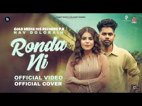 RONDA NI - (OFFICIAL SONG) ITX-SHAM | NAV DOLORAIN | GEET GORAYA​⁠ @goldmediaiosrecordsp.k