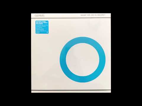 What We Do Is Secret  - The Germs (Full EP)