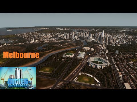 Melbourne Australia recreated in Cities Skylines