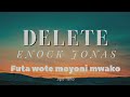 ENOCK JONAS - DELETE (Official Audio)