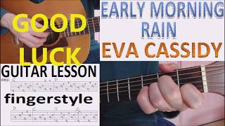 EARLY MORNING RAIN - EVA CASSIDY fingerstyle GUITAR LESSON