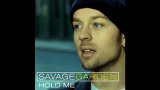 ♪ Savage Garden - Hold Me | Singles #14/16