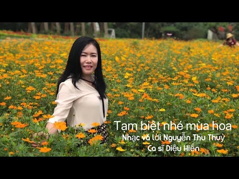 Tạm biệt nhé mùa hoa - Diệu Hiền