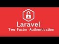 Part 7 2FA In Laravel Create Middleware Final Routes Views And 2FA After Login