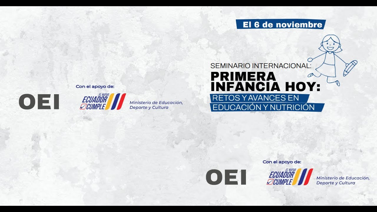 Semana por la Primera Infancia, Educación y Nutrición / Seminario