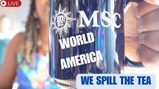 LIVE From MSC WORLD AMERICA 🌎 With Special Guests!