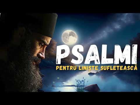 Psalmi pentru liniste sufleteasca