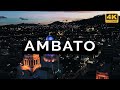 Ambato, Ecuador (4K)
