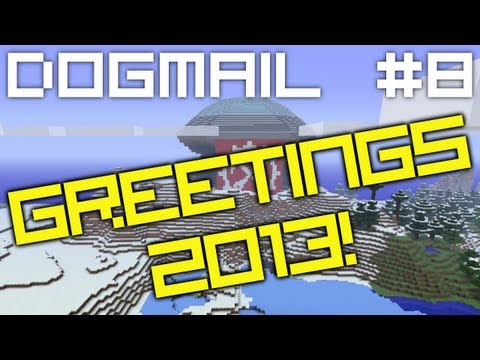 Dogmail #8 - GREETINGS 2013!