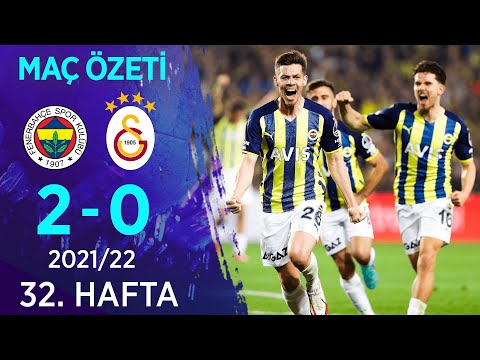 Fenerbahçe 2 - 0 Galatasaray | Maç Özeti | 2021/22