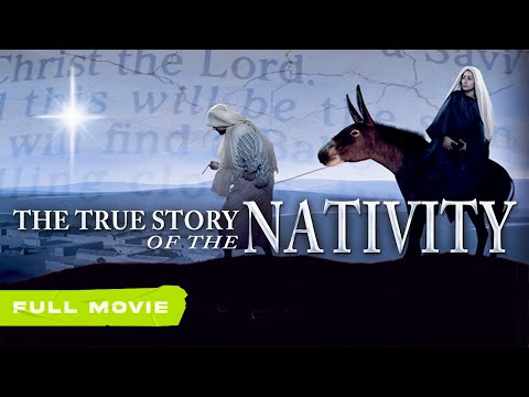 True Story of the Nativity | Full Movie