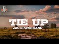 Zac Brown Band Tie Up Lyrics