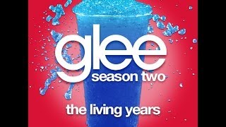 Glee - The Living Years [LYRICS]