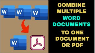How To Combine Multiple Word Documents into One Document or PDF Free Using MS Word