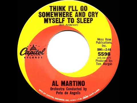 1966 HITS ARCHIVE: Think I’ll Go Somewhere And Cry Myself To Sleep - Al Martino (mono 45)