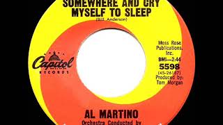 1966 HITS ARCHIVE: Think I’ll Go Somewhere And Cry Myself To Sleep - Al Martino (mono 45)