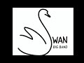 The Last Waltz Swan Big Band