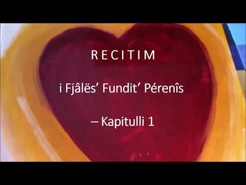 ~ Fjâla e Fundit e Pérenîs – Kapitulli 1