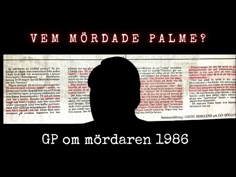 En kusligt pricksäker artikel om Palmes mördare – publicerad 1986 | Palmemordet | Christer A. | CA