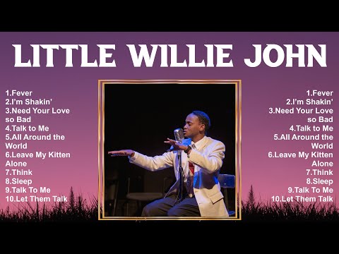 Little Willie John Full Album 📀 New Playlist 📀 Popular Songs