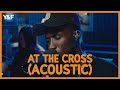 At The Cross