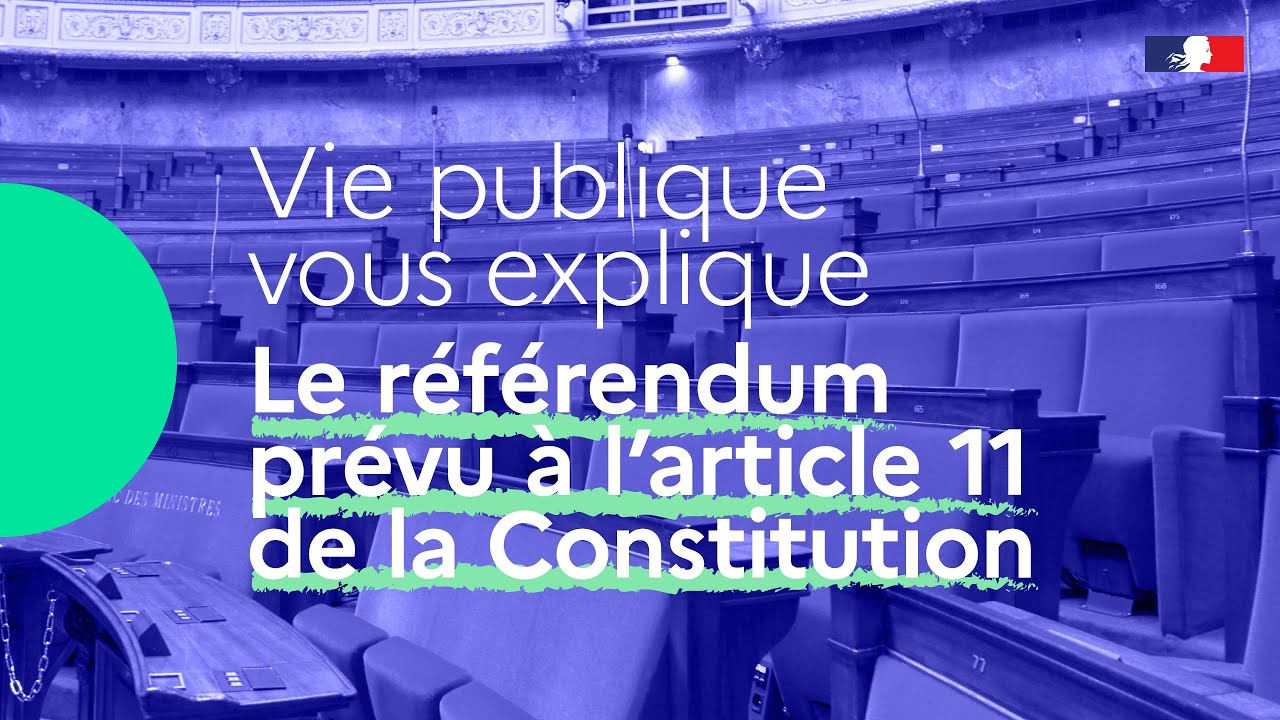 Le référendum prévu à l'article 11 de la Constitution