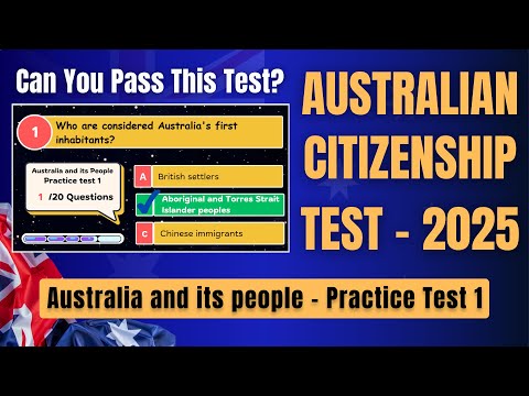 Australian Citizenship Test 2025 – Practice Test 1 | Australia and Its People