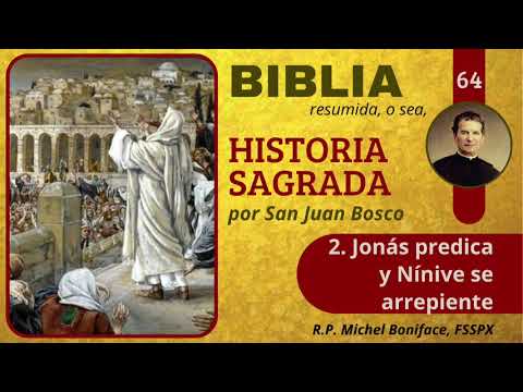 64 [2] Jonás predica y Nínive se arrepiente | Historia Sagrada