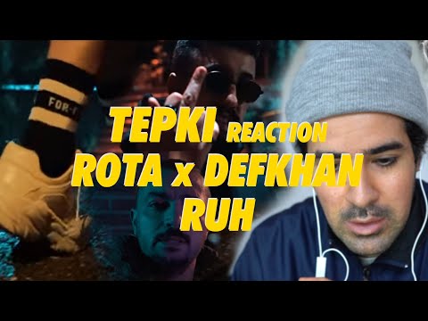 TEPKI - ROTA x DEFKHAN - RUH !!! Reaction REAKSIYON Türkce Rota Defkhan - RUH TEPKI VIDEOSU !!!