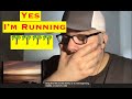 Yes I'm Running First time reaction
