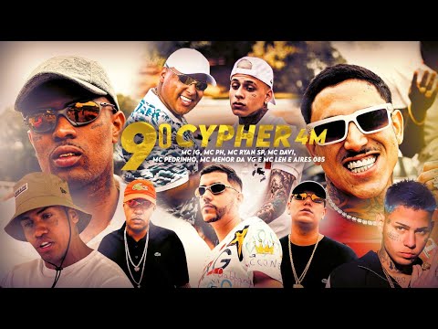 9ª CYPHER 4M - MC IG, Davi, PH, Ryan SP, Pedrinho, Menor da VG e Leh, Cebezinho e Aires (Web Clipe)