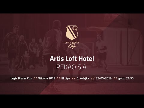 Skrót spotkania Artis Loft Hotel - PEKAO S.A. ( Legia Biznes Cup Wiosna 2019 )