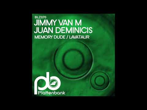Jimmy Van M & Juan Deminices - Lavataur