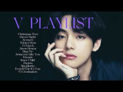 Kim Taehyung Playlist 2022 | BTS V PLAYLIST 2022 UPDATE