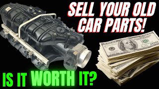 SELL Your Old Car Parts!