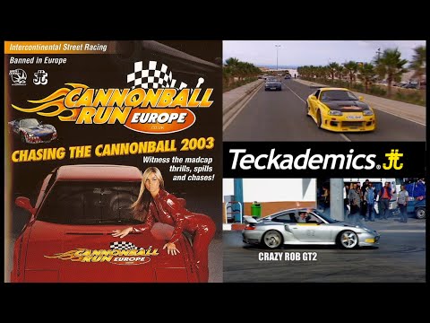 Teckademics "Cannonball Run Europe 2003" (Full Movie)
