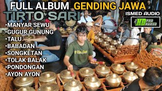 Download lagu Paling Banyak Di Cari !!!GARAPAN GENDING JAWA LASKAR BENDHE TIRTO SARI PETIR BUMI TIRTO mp3