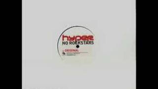 Hyper - No Rockstars (Original)