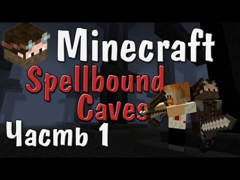 Minecraft - Yuzya!  - Part 1 - Spellbound Caves