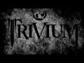 Trivium - Pillars of Serpents [Lyrics] (High Quality ...