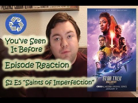 Star Trek Discovery S2E5 - ''Saints of Imperfection''   YSIB Reaction
