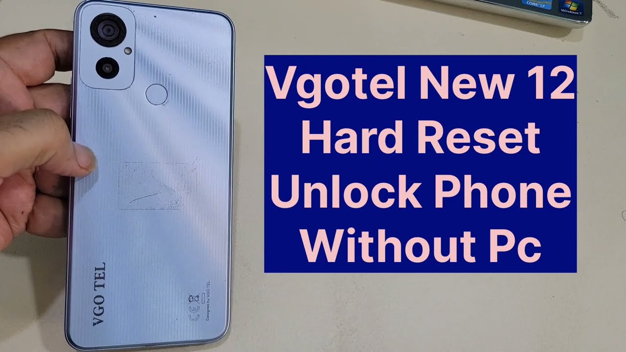 Vgotel New 12 Hard Reset Unlock Phone