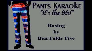 Ben Folds Five - Boxing [karaoke]