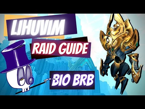 Lihuvim Raid Guide Normal Heroic Bio BRB