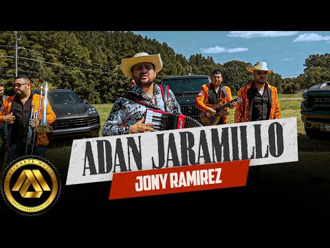 Jony Ramirez - Adan Jaramillo (Video Oficial)