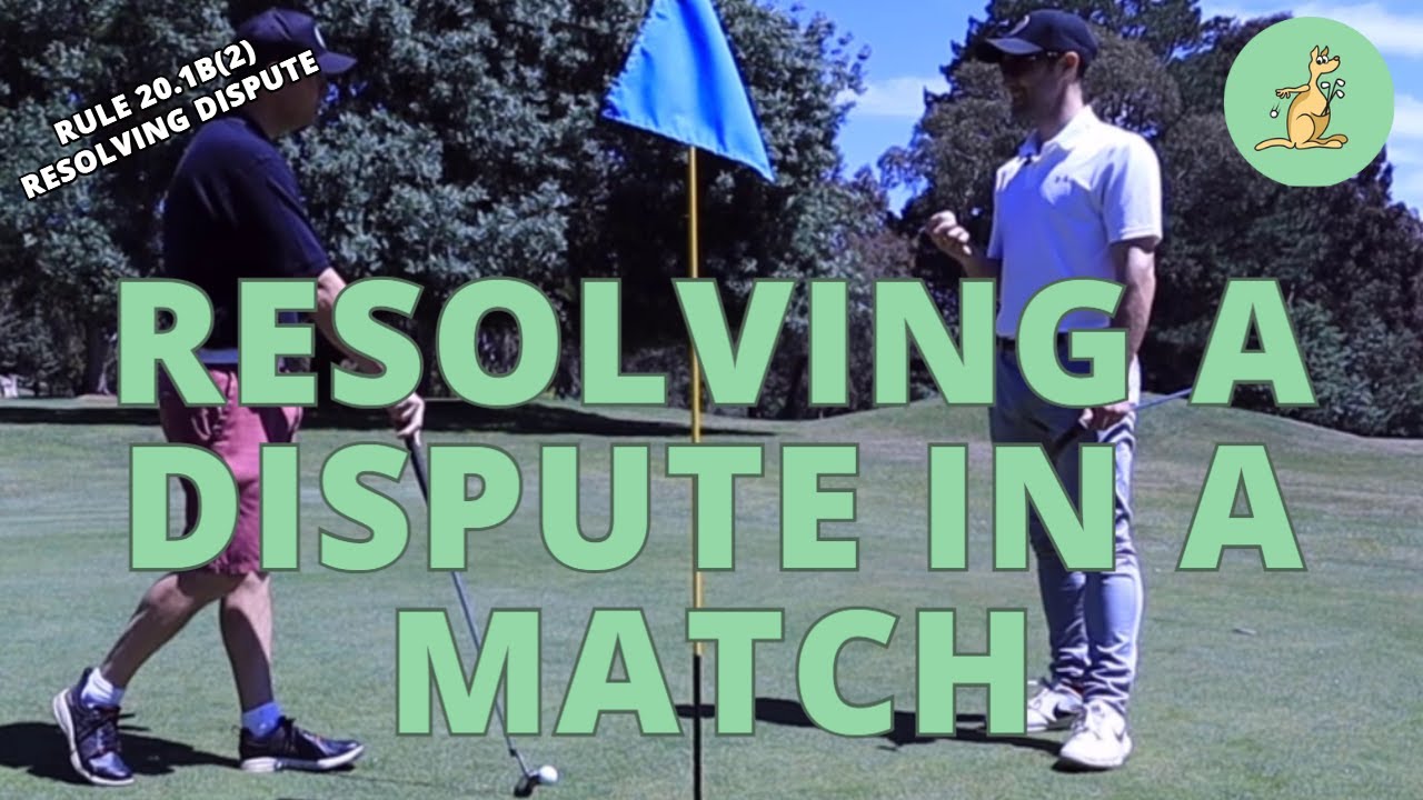 Resolving a Dispute in Match Play - Golf Rules Explained