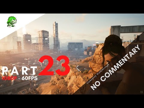 Cyberpunk 2077 - PC Walkthrough Streetkid Lifepath Part 23 [ENDING]